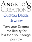 Custom Designed Jewelry from Angelo's Creations